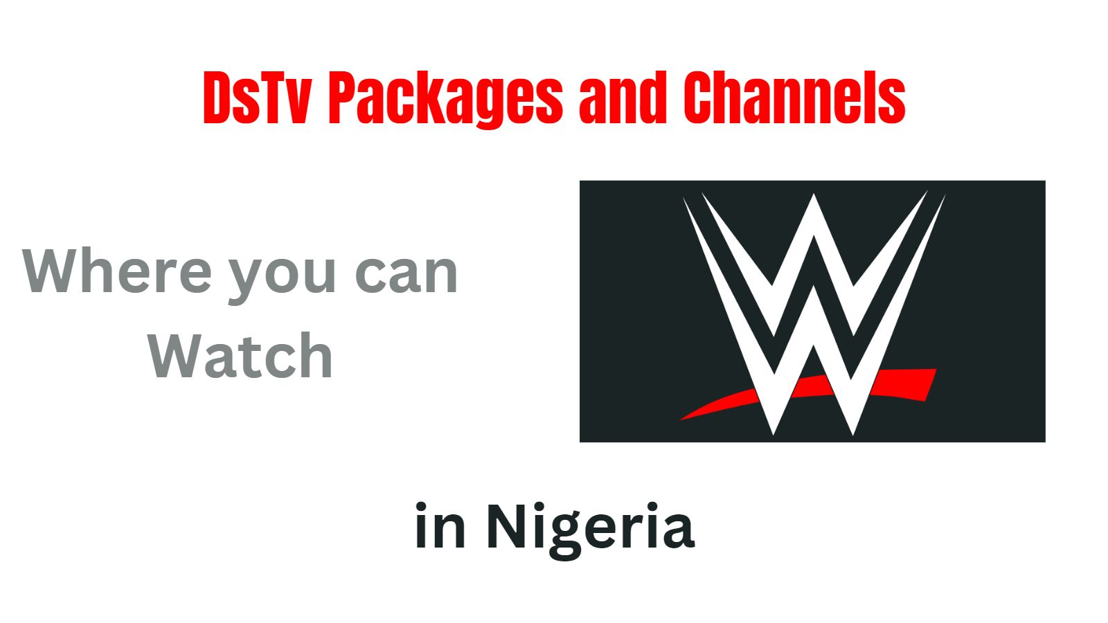 DsTv Packages and Channels showing WWE in Nigeria
