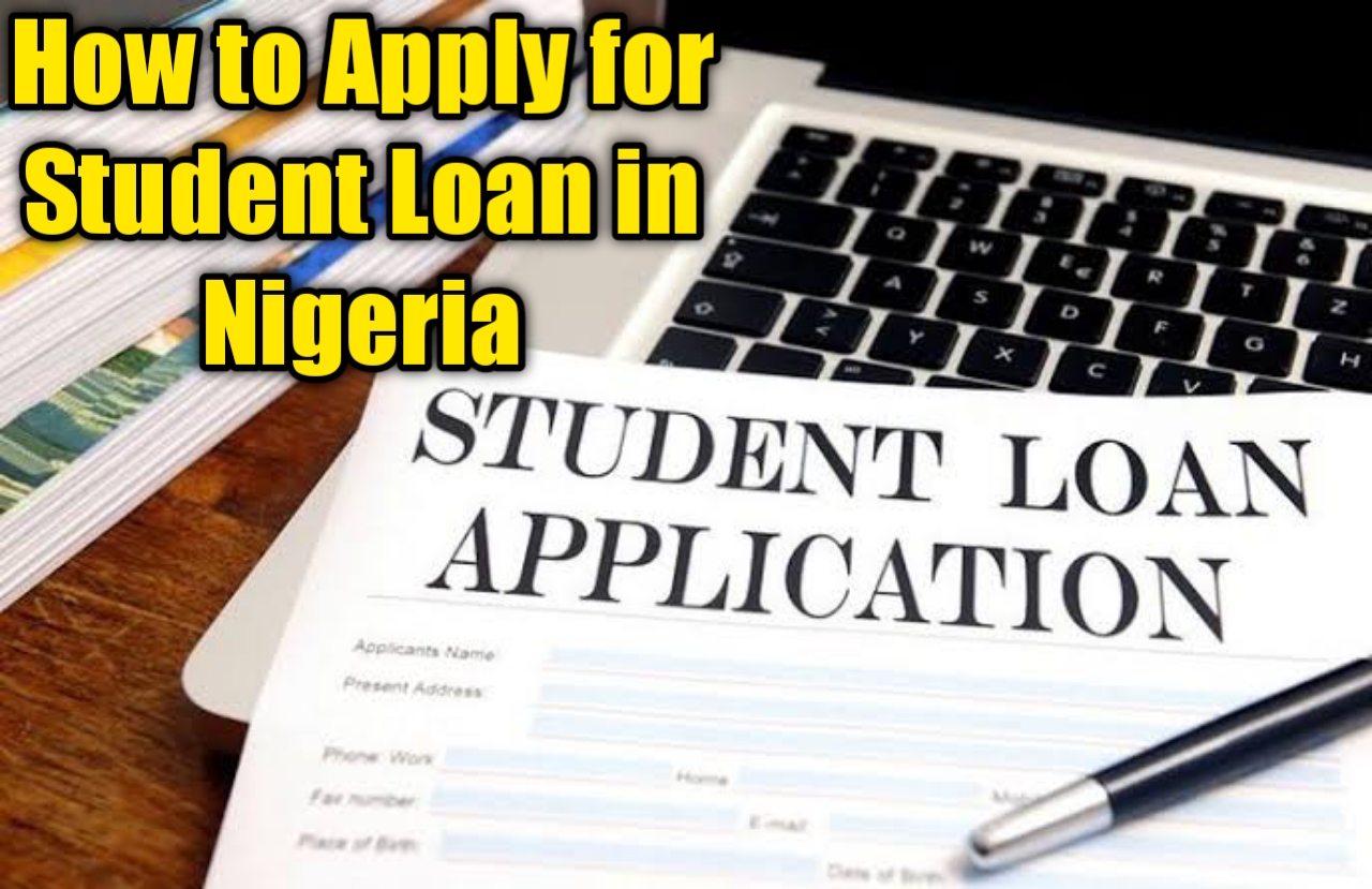 how-to-apply-for-student-loan-in-nigeria-nigerian-orator